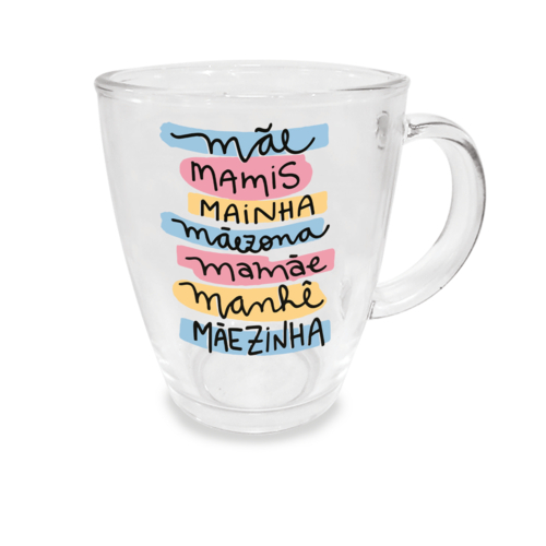 Caneca de Vidro Estampada Mãe Mamis Mãezona 380 ml - Lanty
